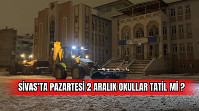 Sivas'ta Pazartesi 2 Aralık Okullar Tatil mi  