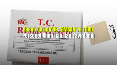 Resmi Gazate'de TEMSAN ve TCDD Personel Alımı İçin İlan Yayınlandı