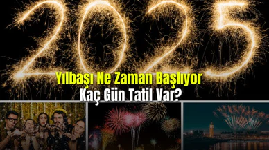Yılbaşı Ne Zaman Başlıyor Kaç Gün Tatil Var?