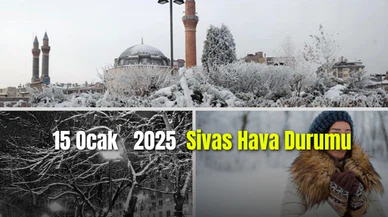 15 Ocak 2025 Sivas Hava Durumu