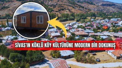 Sivas'ın Köklü Köy Kültürüne Modern Bir Dokunuş