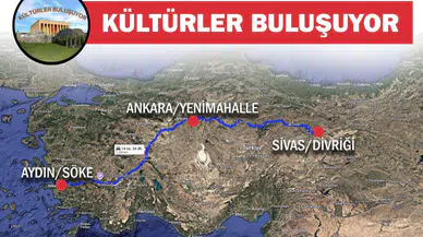 Sivas Divriği Kültürüyle Buluşuyor