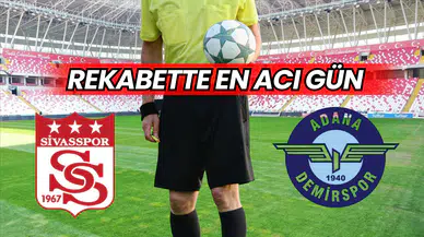 Sivasspor ile Adana Demirspor son kez