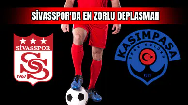 Sivasspor'da en zorlu deplasman