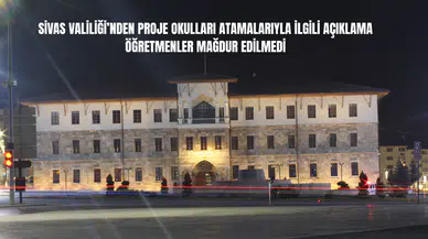 Sivas Valiliği’nden Atama Açıklaması: Öğretmenler Açıkta Değil, Süreç Yasalara Uygun