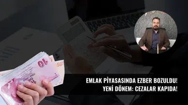 Emlak Piyasasında Ezber Bozuldu! Yeni Dönem: Cezalar Kapıda!