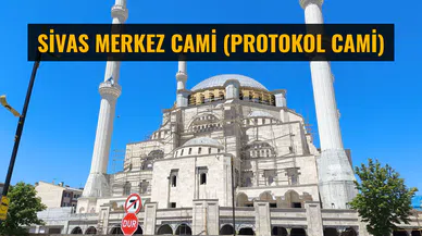 Sivas Merkez Cami (Protokol Cami)