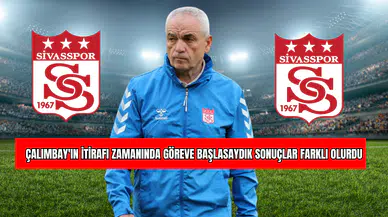 Çalımbay'ın İtirafı Zamanında Göreve Başlasaydık Sonuçlar Farklı Olurdu