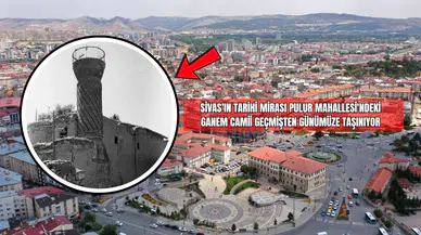 Sivas'ın Tarihi Mirası Pulur Mahallesi'ndeki Ganem Camii geçmişten günümüze taşınıyor