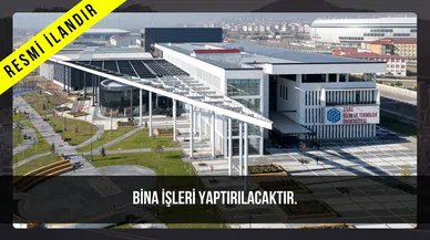 BİNA İŞLERİ YAPTIRILACAKTIR