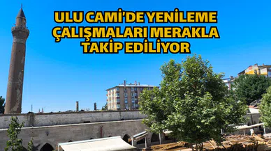 Ulu Cami’de yenileme çalışmaları merakla takip ediliyor