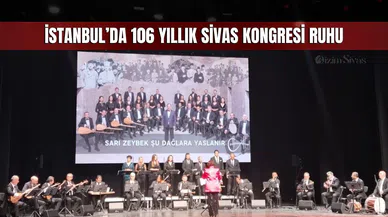 İstanbul’da 106 Yıllık Sivas Kongresi Ruhu