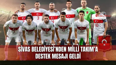 Sivas Belediyesi’nden Milli Takım’a Destek Mesajı Geldi
