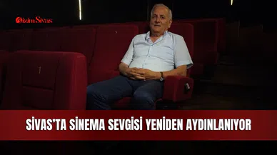 Sivas’ta Sinema Sevgisi Yeniden Aydınlanıyor