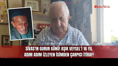 Sivas'ın Gurur Günü! Aşık Veysel'in Hayatı Film Oldu! O Haberi Alan Usta Gazeteci Neden Duygulandı?