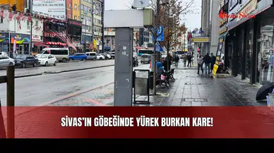 Sivas’ın Göbeğinde Yürek Burkan Kare!