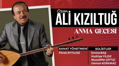 Sivas’ın Usta Ozanı Ali Kızıltuğ konserle bugün anılacak