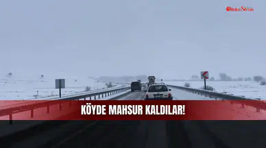 Nişan İçin Gittiler, Köyde Mahsur Kaldılar!