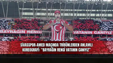 Sivasspor–Amed Maçında Tribünlerden Anlamlı Koreografi: “Bayrağın Rengi Vatanın Canıyız”