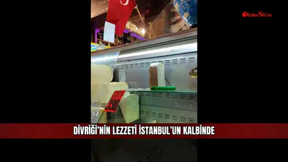 Divriği’nin lezzeti İstanbul’un kalbinde