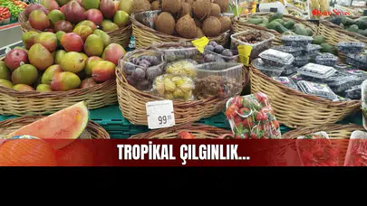 Sivaslılar Elmayı Armudu Bıraktı! Tezgahlarda Tropikal Akımı!