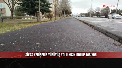 Sivas Yenişehir yürüyüş yolu kışın dolup taşıyor