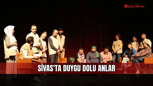 Sivas'ta Gönüller Tiyatro İle Isındı!