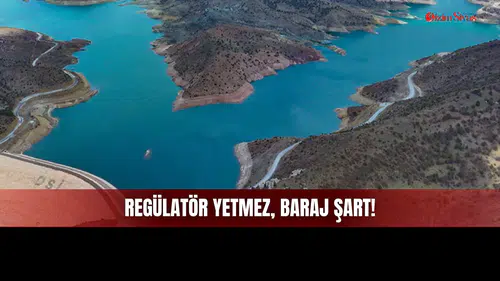 Sivas’ta Su Denklemi Değişiyor! Regülatör Yetmez, Baraj Şart