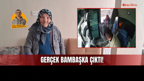 Sivas Halk Otobüsündeki O Olayın Aslı Bambaşka Çıktı!