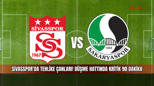 Sivasspor’da tehlike çanları! Düşme hattında kritik 90 dakika