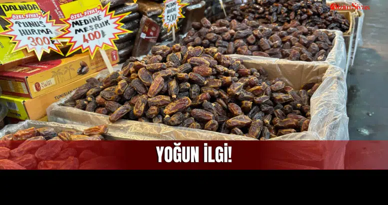 Sivas'ta Ramazan Ayı Alışveriş Listelerinin Baş Tacı Hurmaya İlgi!